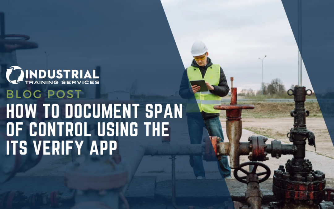 How to Document Span of Control Using the ITS Verify App