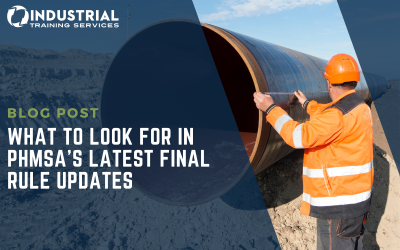 What to Look for in PHMSA’s Latest Final Rule Updates